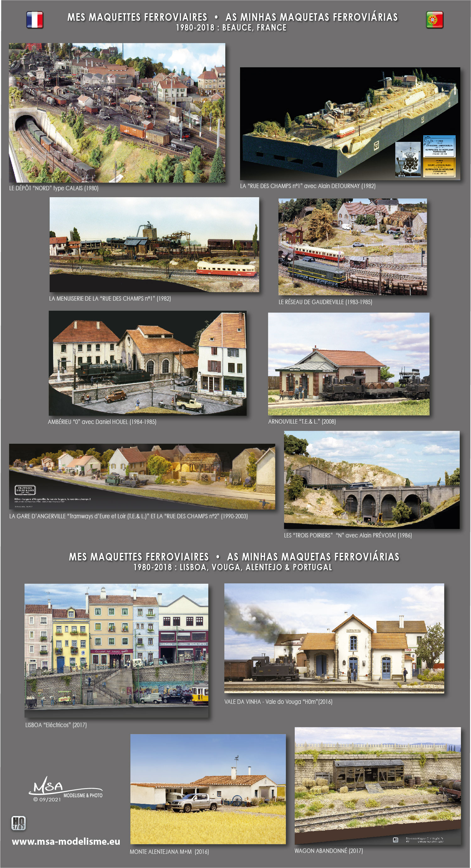 AS MINHAS MAQUETAS FERROVIÁRIAS <br />
MES MAQUETTES FERROVIAIRES  
1980-2018 : BEAUCE, FRANCE  &  PORTUGAL